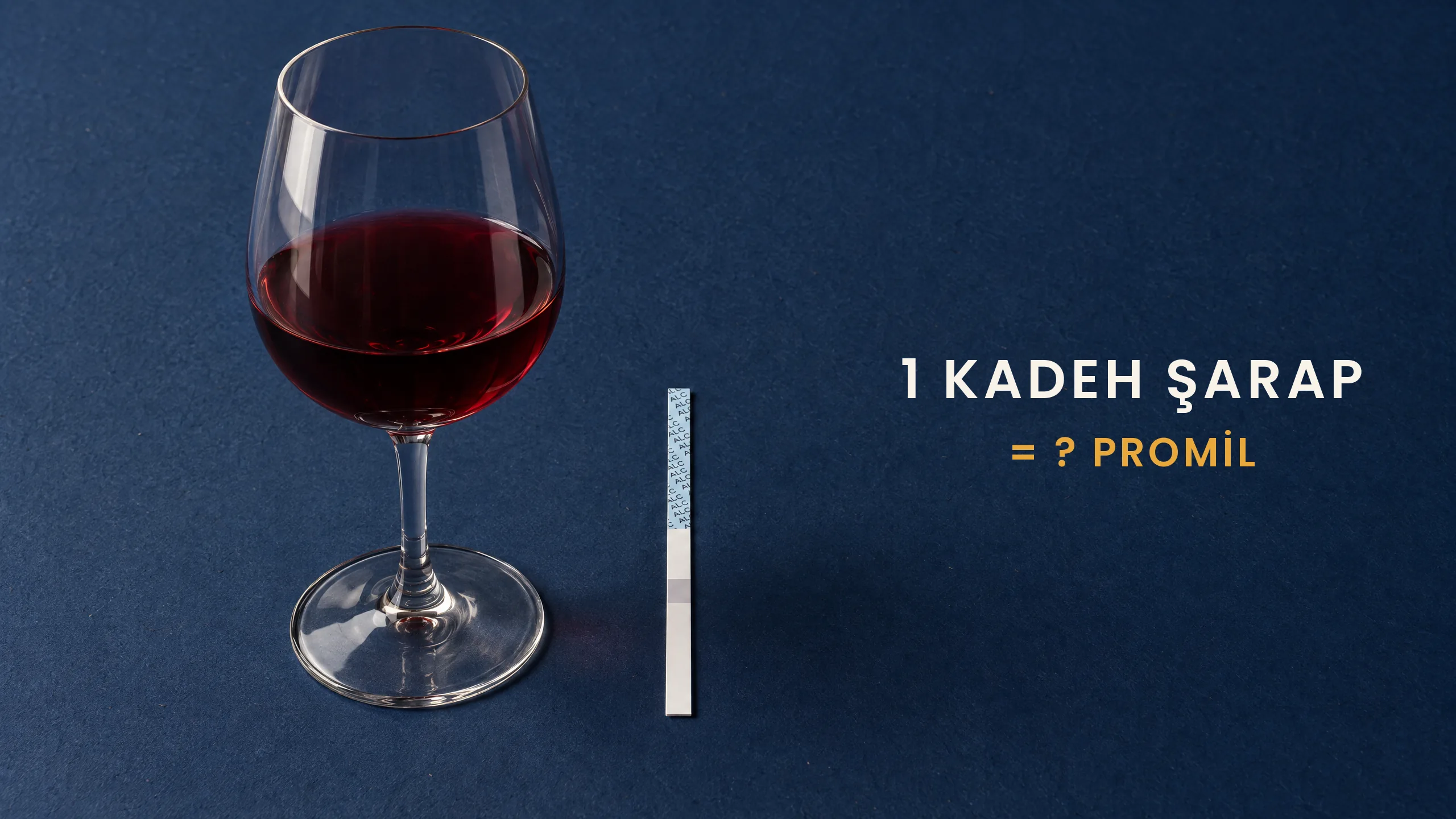 Bir kadeh kırmızı şarap ve AlkoSafe tükürük tarama şeridi: 1 kadeh şarap kaç promil?