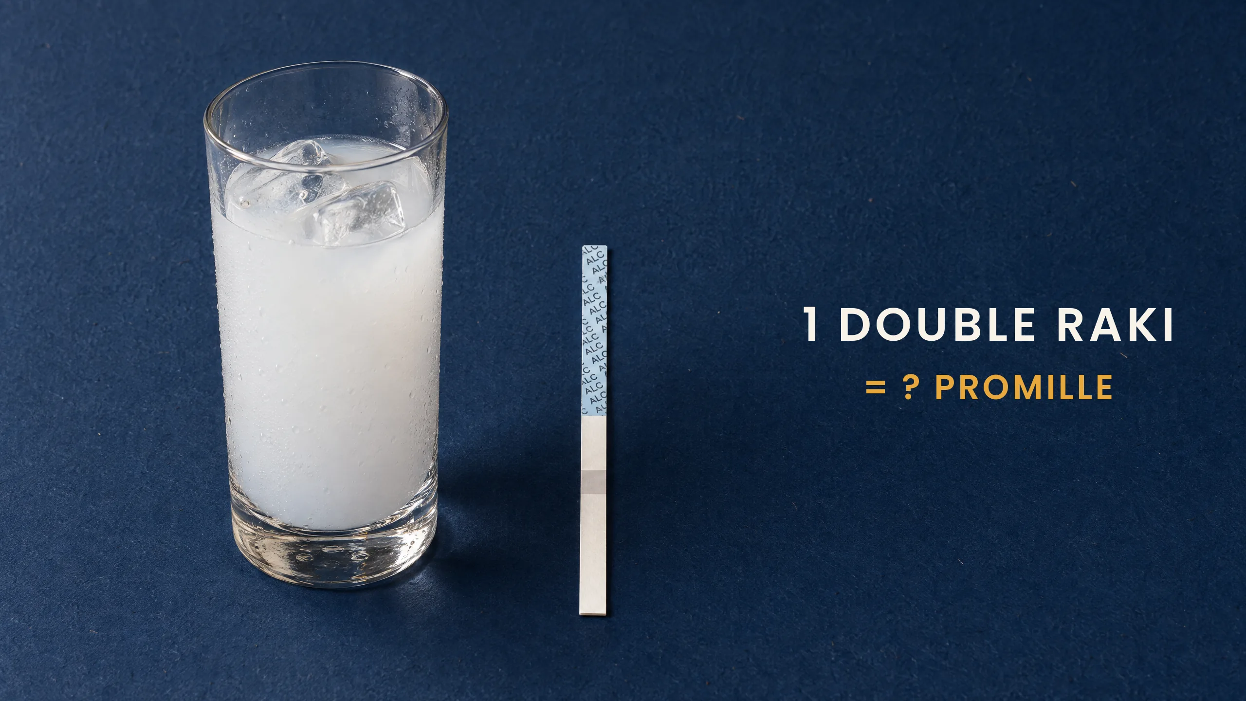 A double rakı clouded with water next to an AlkoSafe saliva screening strip: how much promille is a double rakı?